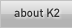about k2